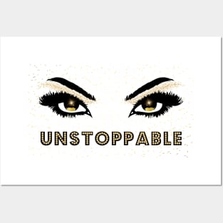Unstoppable (Gold Eyes) | Motivation Posters and Art